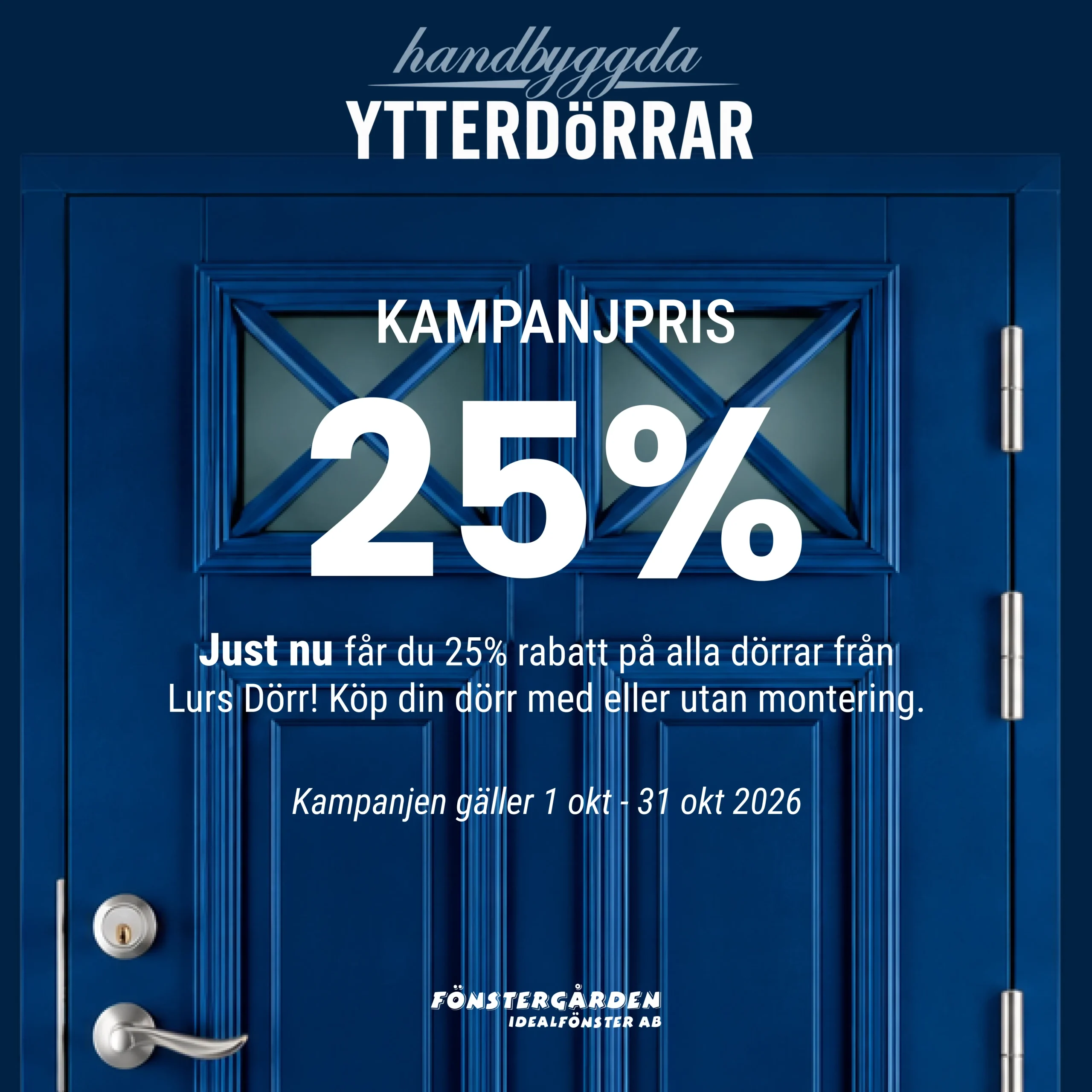 En annons på den blå ytterdörren som erbjuder 25 % rabatt på dörrar från Lurs Dörr fram till oktober 2026.